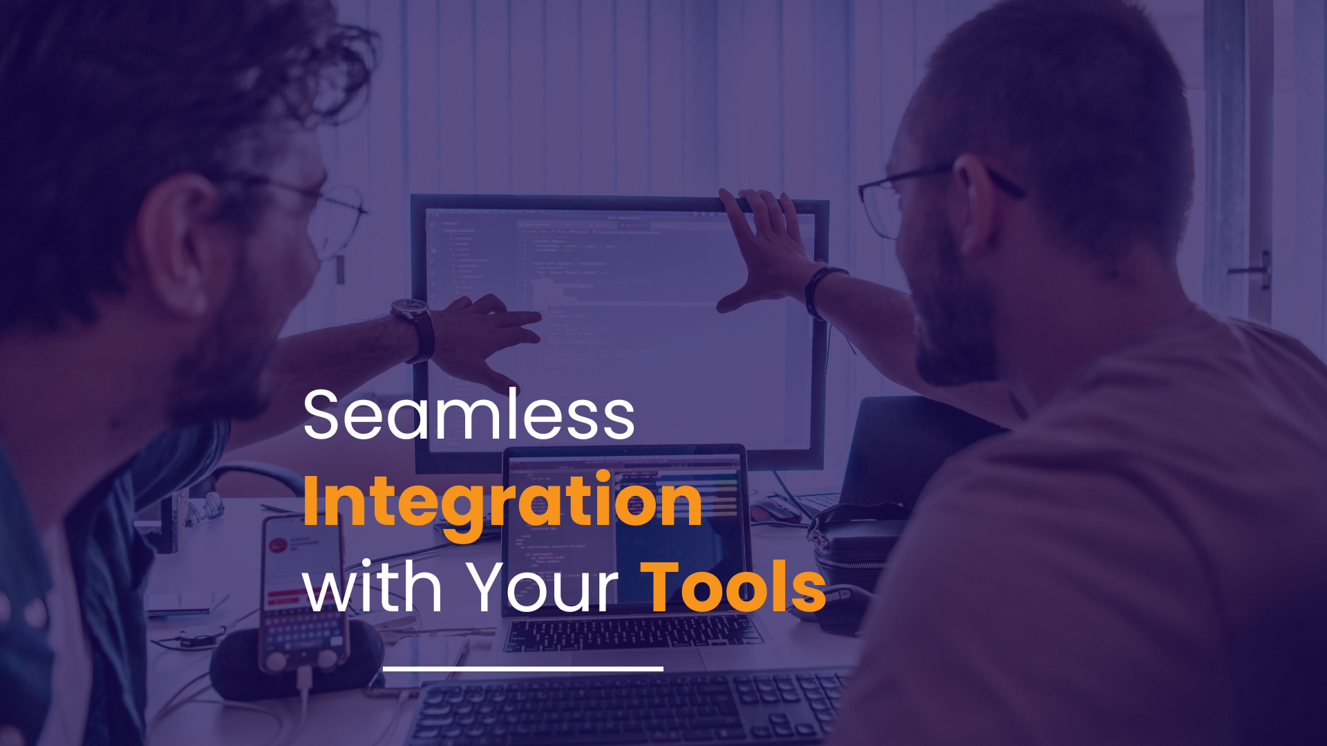 Seamless Integration with Tools